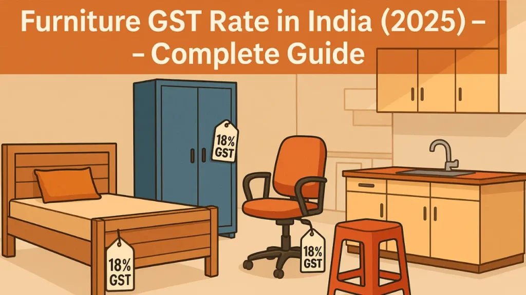 Furniture GST Rate and HSN Code in India